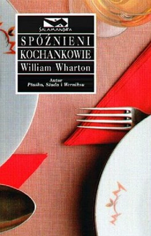 SPÓŹNIENI KOCHANKOWIE - WILLIAM WHARTON