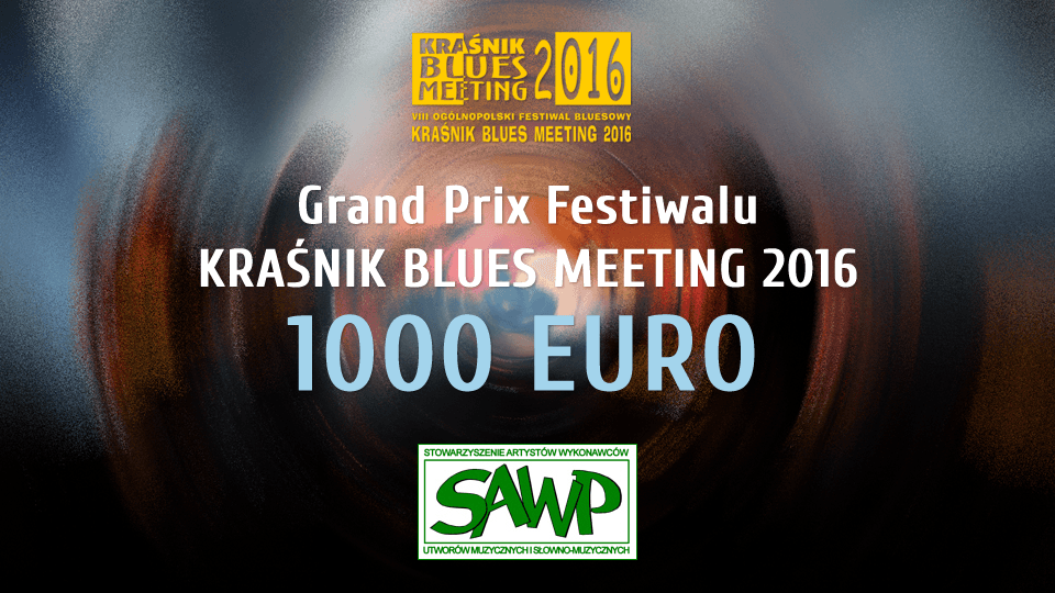 KRAŚNIK BLUES MEETING - ZGŁOSZENIA DO 31 MAJA!
