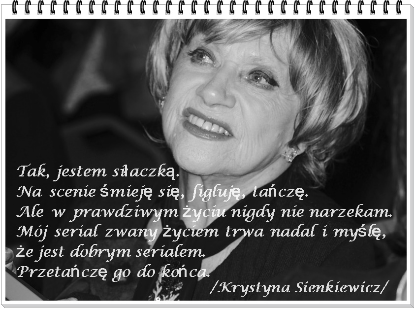 ODESZŁA KRYSTYNA SIENKIEWICZ