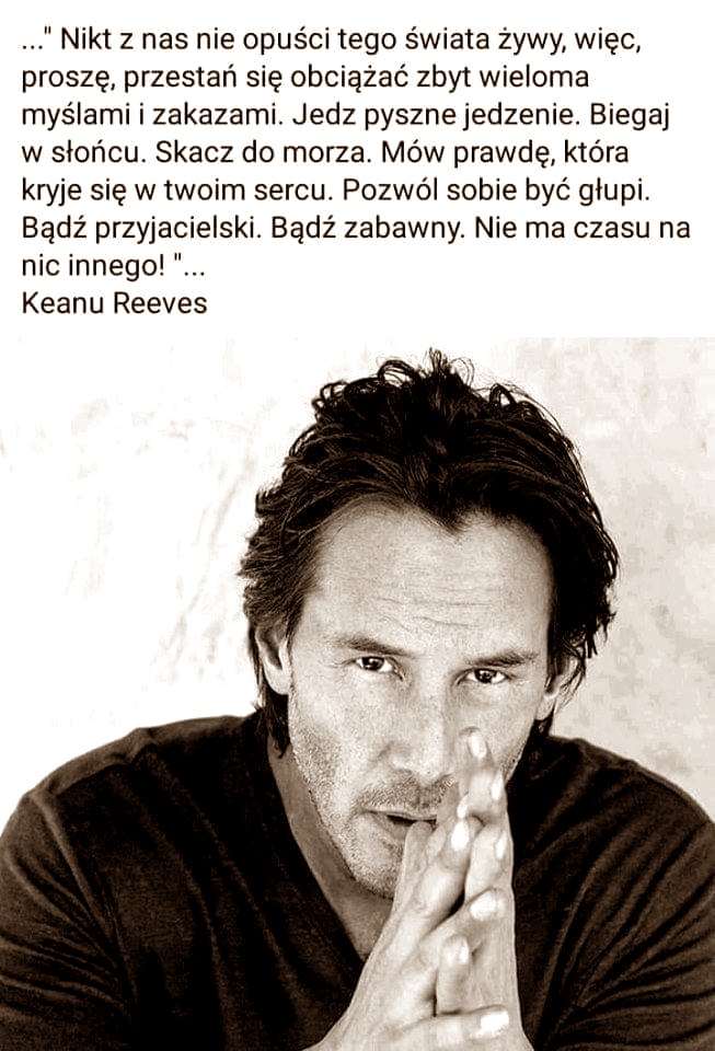 KEANU REEVES - CZYŻ NIE MA RACJI?